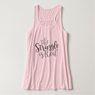 The Struggle is Real Singlet