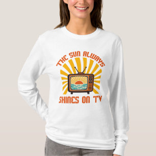 The Sun Always Shines on TV-80s Music Tribute T-Shirt