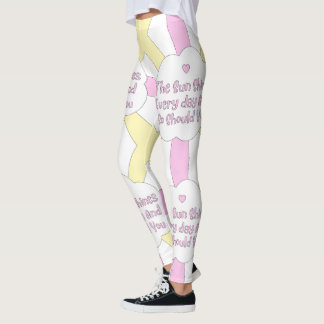 The Sun Shines Every Day And So Should You 1 Leggings