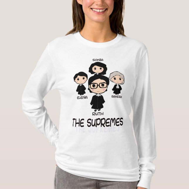 The supremes supreme Court Justice T-Shirt (Front)