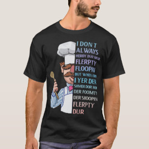 the swedish chef I dont Always herdy dur mur retro T-Shirt