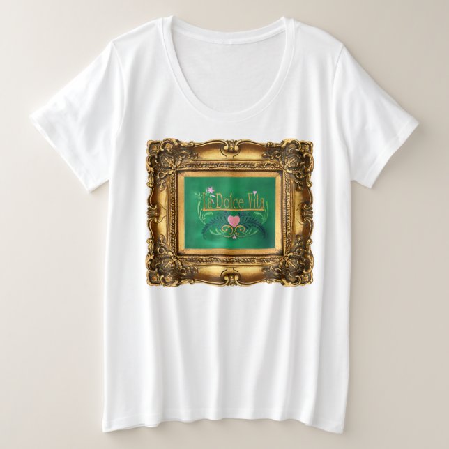 The Sweet Life is for Me Plus Size T-Shirt (Design Front)