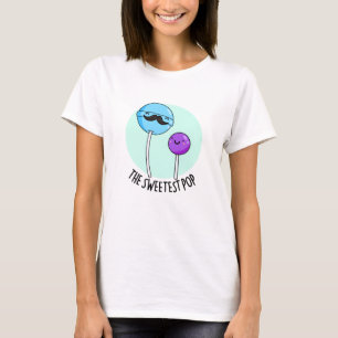 The Sweetest Pop Funny Candy Lollipop Pun T-Shirt