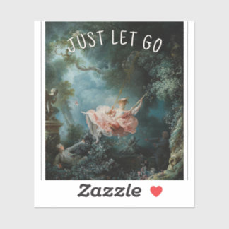 The Swing by Fragonard – Just Let Go