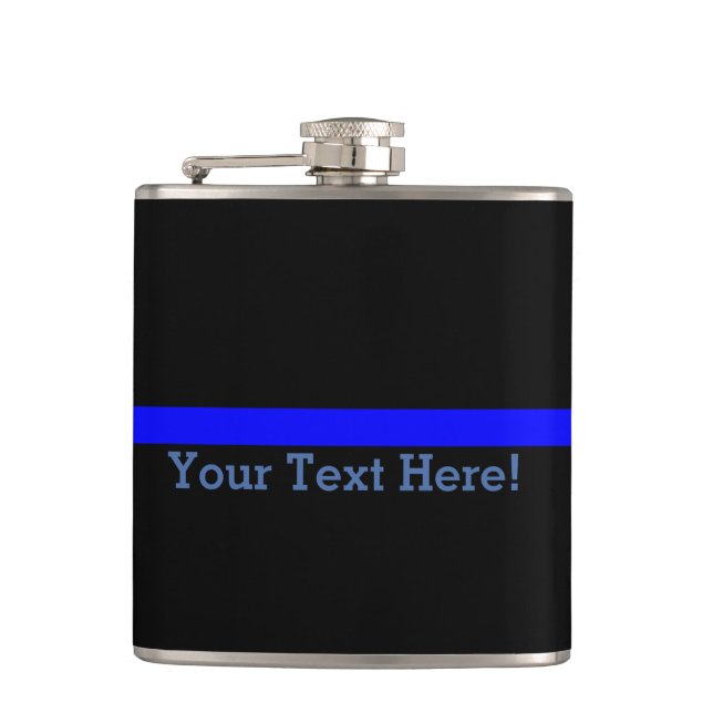 The Symbolic Thin Blue Line Your Text on Black Hip Flask (Front)