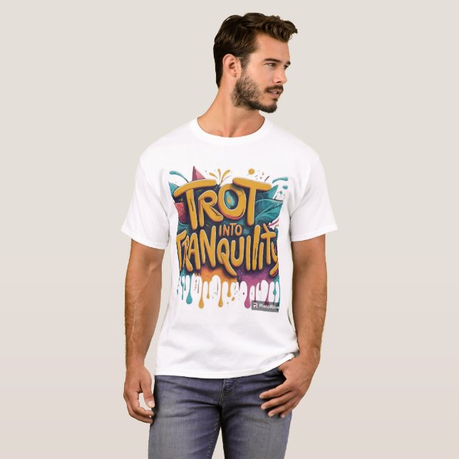 **The t-shirt design features the phrase "Trot int (Front Full)