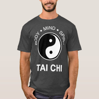 The Tai Chi Body Mind Spirit 10 T-Shirt