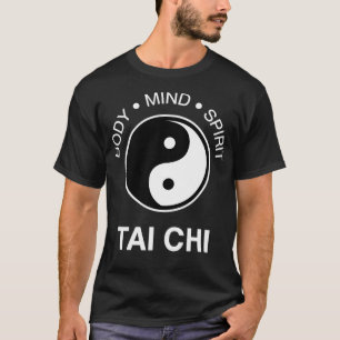The Tai Chi Body Mind Spirit 20 T-Shirt