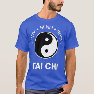 The Tai Chi Body Mind Spirit 26 T-Shirt