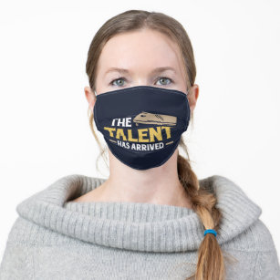 The Talent Has Arrived Cornhole Novelty Cloth Face Mask