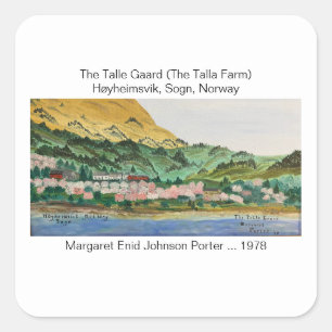 The Talle Gaard (The Talla Farm) '78 MEJP Square Sticker