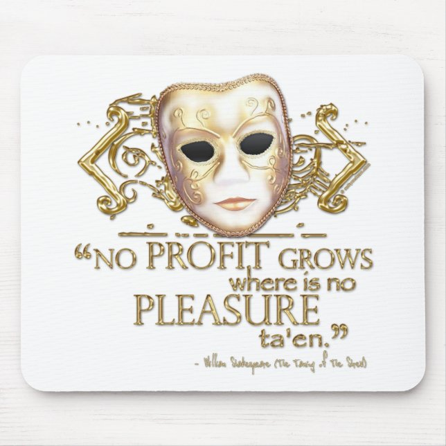 The Taming of the Shrew Quote (Gold Version) Mouse Pad (Front)