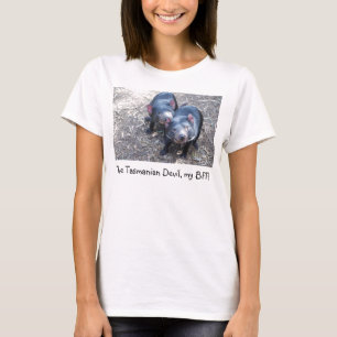The Tasmanian Devil, my BFF! T-Shirt