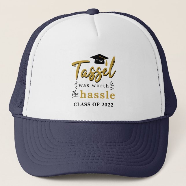 The Tassel Was Worth the Hassle 2025 Grad Trucker Hat (Front)