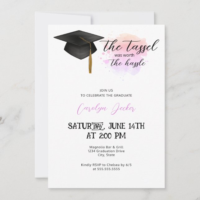 The Tassel Was Worth The Hassle Graduation Invitation (Front)