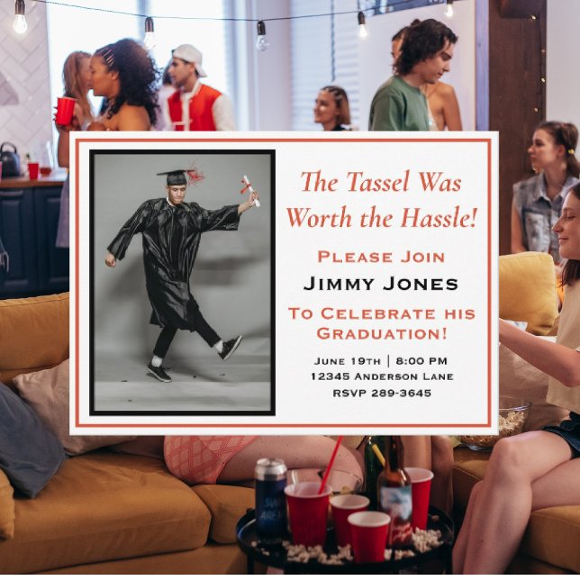 The Tassel Was Worth The Hassle Graduation Party  Invitation (Creator Uploaded)