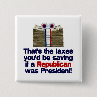 The Taxed You'd Be Saving 15 Cm Square Badge