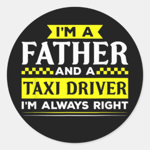 The Taxi Father Funny Taxi Driver Dad  Classic Round Sticker