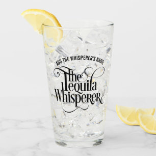 The Tequila Whisperer Glass