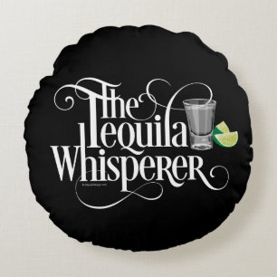 The Tequila Whisperer Round Pillow