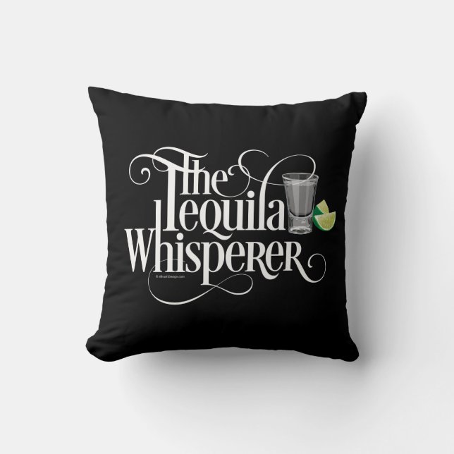 The Tequila Whisperer Throw Pillow (Front)