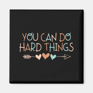 The Test Day Teacher Shirt You Can Do Hard Things Magnet