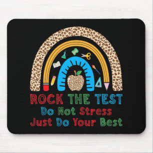 The Test Don't Stress Just Do Best Funny Teacher Mouse Pad