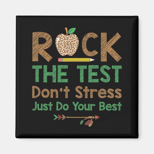 The Test Don't Stress Just Do Best Funny Teacher T Magnet (Front)