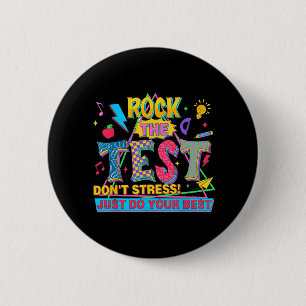 The Test Don't Stress Just Do Your Best Funny Test 6 Cm Round Badge