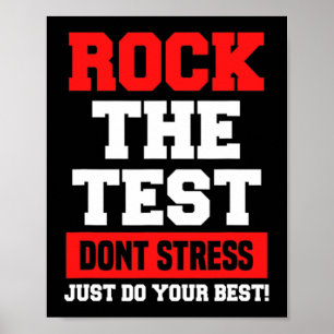 The Test Don't Stress Just Do Your Best Funny Test Poster