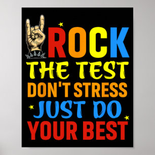 The Test Don't Stress Just Do Your Best Funny Test Poster