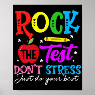 The Test Don't Stress Just Do Your Best Teacher  Poster