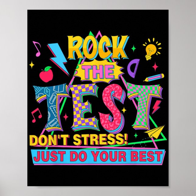 The Test Dont Stress Motivational Teacher Testing  Poster (Front)