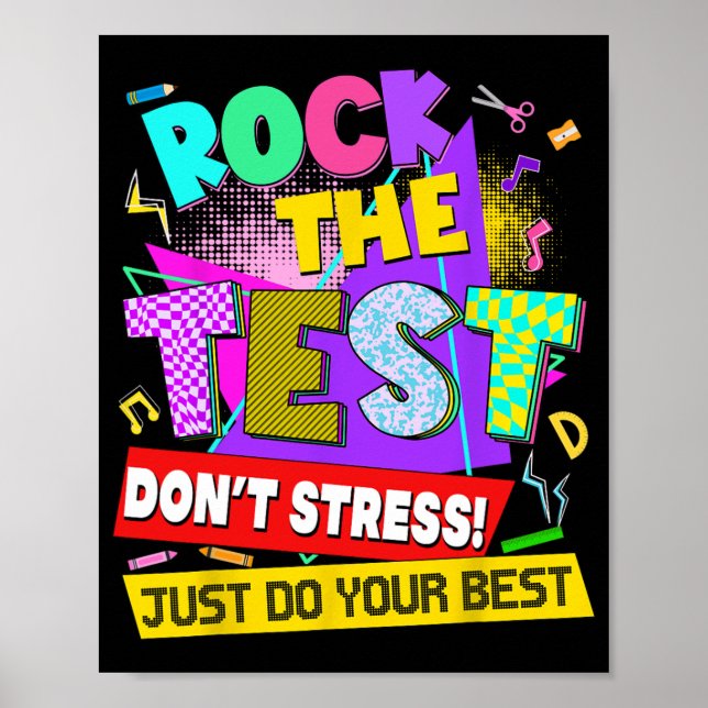 The Test Dont Stress Testing Day Teachers Students Poster (Front)