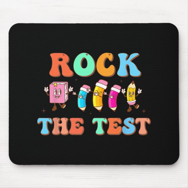 The Test Happy Testing Day For Teacher Student  Mouse Pad (Front)