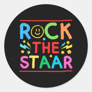 The Test Motivational Rock The Staar Test Day Teac Classic Round Sticker