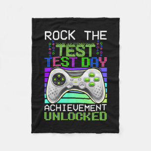 The Test Teacher Day Gaming Gamer Test Day Unlocke Fleece Blanket