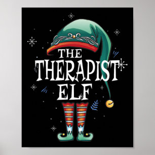 The Therapist Elf Xmas Matching Elf Family For Chr Poster