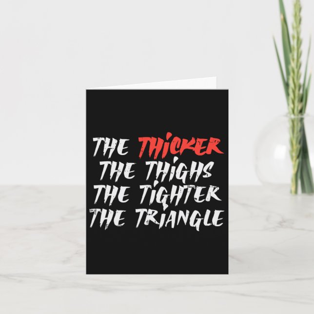 The Thicker Thighs Tighter Triangle Bjj Jiu Jitsu  Card (Front)
