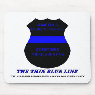 The Thin Blue Line Mouse Pad