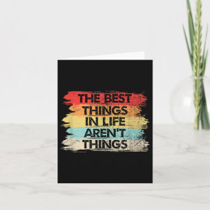 The Things In Life Aren't Things Motivational Quot Card