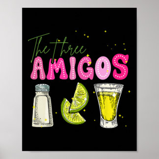 The Three Amicos Cinco De Mayo Tequila Drink Women Poster