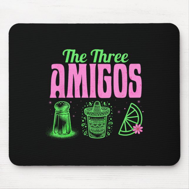 The Three Amigos Cinco De Mayo Drinking Tequila Pa Mouse Pad (Front)