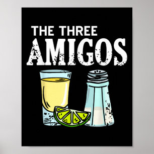 The Three Amigos Tequila Lime Salt Party Humour  Poster