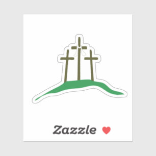 The Three Crosses Jesus Christ is Risen!