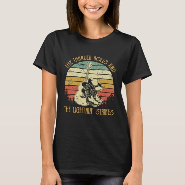 The Thunder Rolls And Lightning Strikes  Country M T-Shirt (Front)
