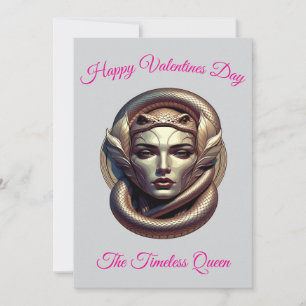 The timeless Queen, Valentines Day Card