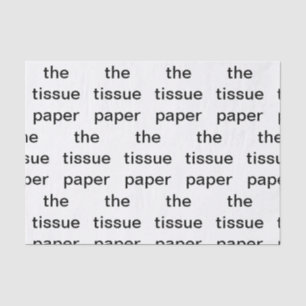 the tissue paper