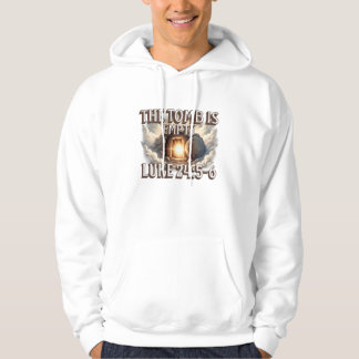 The Tomb Is Empty–Resurrection Bible Verse Design Hoodie