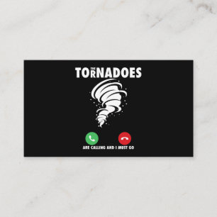 The Tornados Are Calling Meteorology Weatherman Business Card